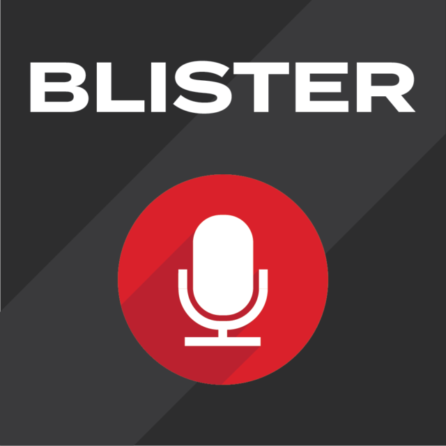 Blister Review Podcast